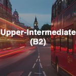 ТОП 5 Онлайн‑курсы английского языка уровень Upper‑Intermediate (B2–C1) + 10 бесплатных видеоуроков для изучения продвинутого уровня